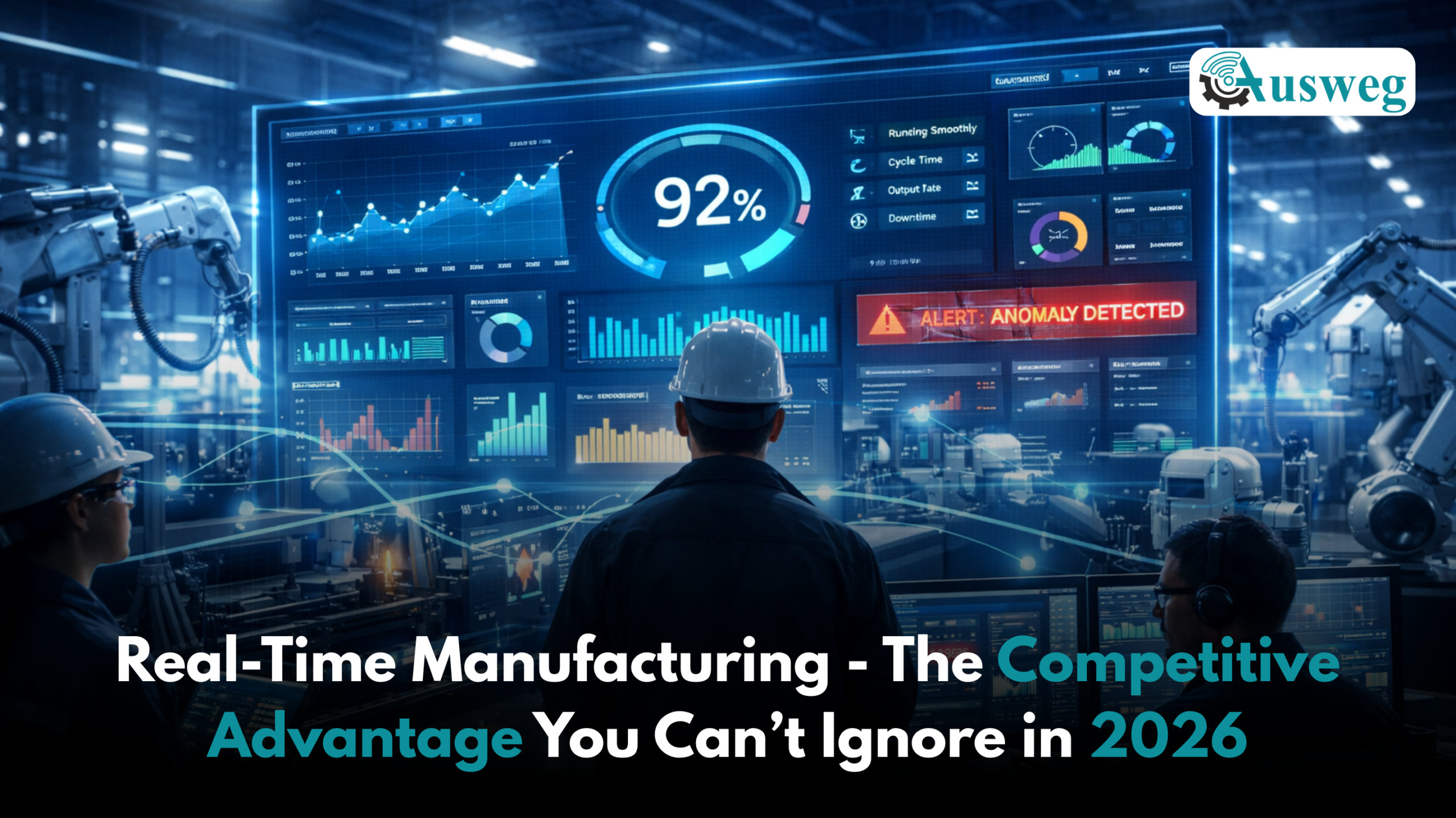 Real-Time Manufacturing